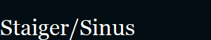 Staiger/Sinus